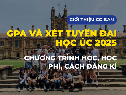 Cách Tính GPA và Đánh Giá Chương Trình Đặc Biệt Tại Đại Học Úc 2025